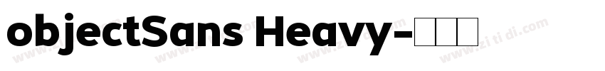 objectSans Heavy字体转换